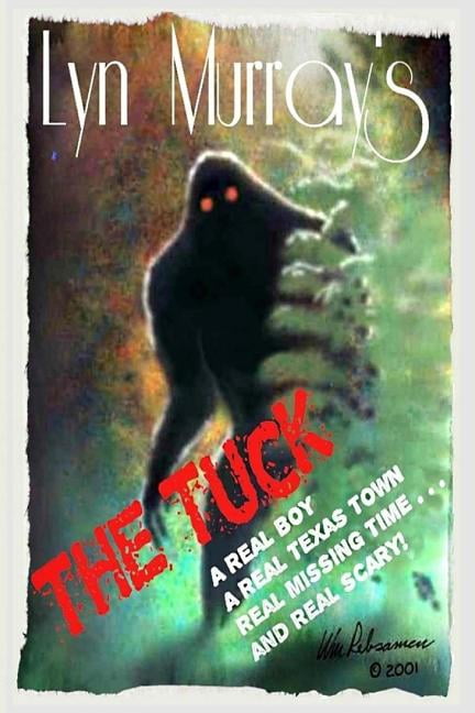 The Tuck: Something Monstrous In Our Woods!, (Paperback)
