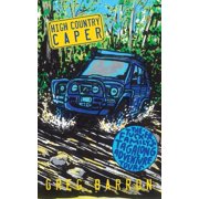 The Tucker Familys Tagalong Adventure T High Country Caper, Paperback