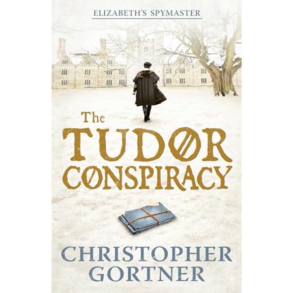 Pre-Owned The Tudor Conspiracy: Elizabeth's Spymaster Two (Elizabeths Spymaster 2) Paperback
