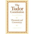 thumbnail image 1 of Pre-Owned The Tudor Constitution: Documents and Commentary (Paperback) 052128757X 9780521287579, 1 of 1