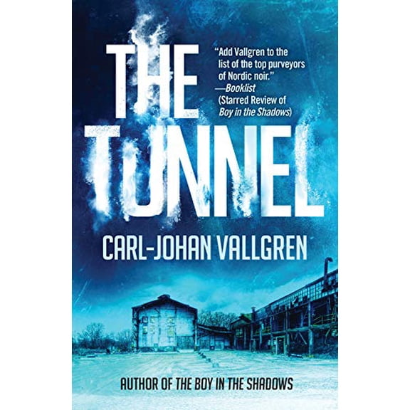 Pre-Owned The Tunnel (Hardcover) 168144187X 9781681441870