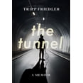 thumbnail image 1 of The Tunnel: A Memoir, (Hardcover), 1 of 1