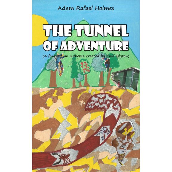 The Tunnel of Adventure, (Paperback)