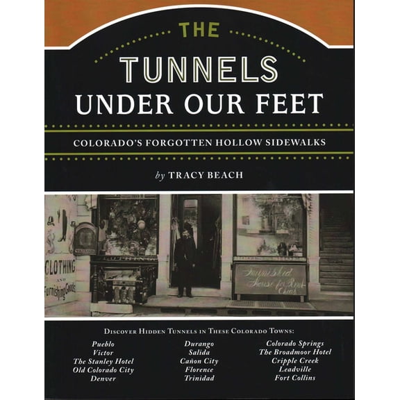 The Tunnels Under Our Feet, (Paperback)