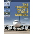 thumbnail image 1 of Pre-Owned The Turbine Pilot's Flight Manual, 1 of 1