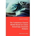 thumbnail image 1 of The Turbulence Closure Model Based on Linear Anisotropy Invariant Analysis (Paperback), 1 of 1