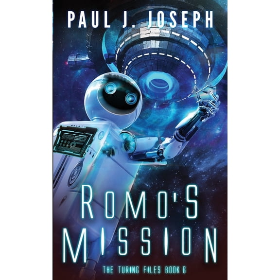 The Turing Files Romo's Mission, Book 6, (Paperback)