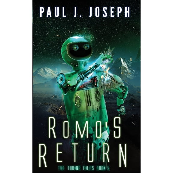 The Turing Files Romo's Return, Book 5, (Paperback)