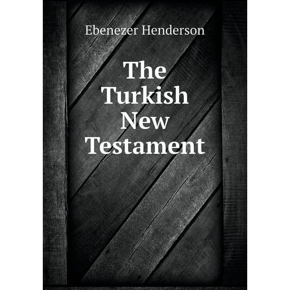 The Turkish New Testament (Paperback)