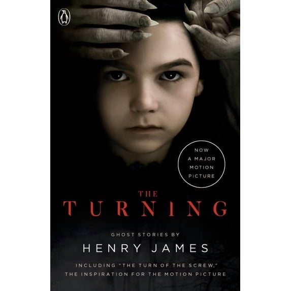 The Turning (Movie Tie-In): The Turn of the Screw and Other Ghost Stories, (Paperback)