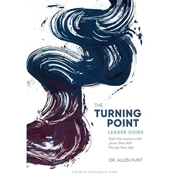 Pre-Owned The Turning Point Leader Guide: Eight Encounters with Jesus That Will Change Your Life (Paperback - Used) 1929266928 9781929266920