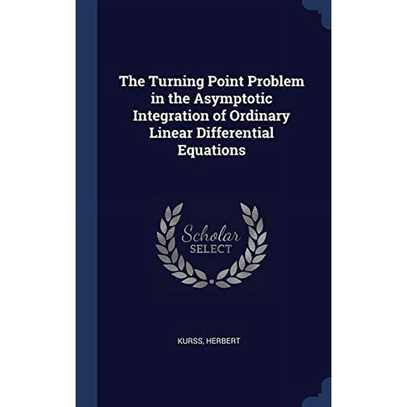The Turning Point Problem In The Asymptotic Integration Of Ordinary Linear Differential Equations