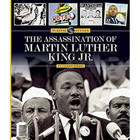 Pre-Owned The Assassination of Martin Luther King Jr. Turning Points Paperback Valerie Bodden
