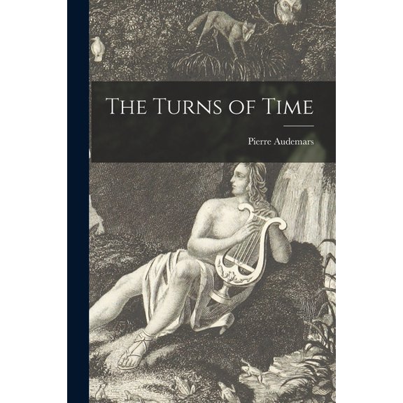 The Turns of Time, (Paperback)