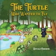 thumbnail image 1 of The Turtle Who Wanted to Fly, (Paperback), 1 of 1