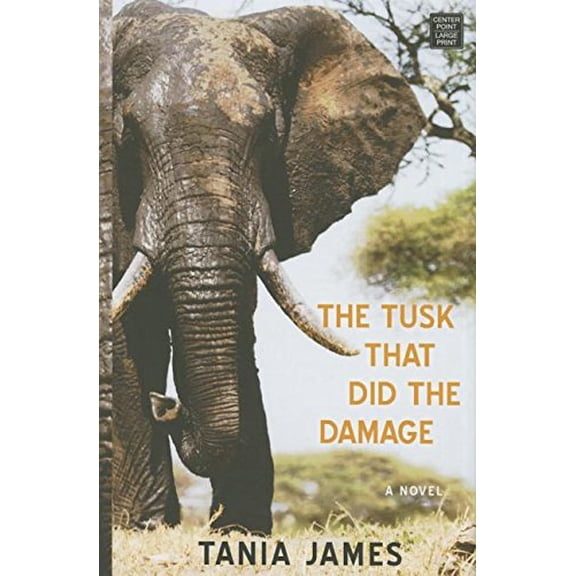 Pre-Owned The Tusk That Did the Damage, 9781628996470, 1628996471, Paperback, Large type / Large print edition