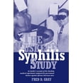 thumbnail image 1 of The Tuskegee Syphilis Study: An Insider's Account of the Shocking Medical Experiment Conducted by Government Doctors Aga, (Paperback), 1 of 1