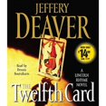 thumbnail image 1 of Pre-Owned The Twelfth Card (Audiobook 9780743570930) by Jeffery Deaver, Dennis Boutsikaris, 1 of 1