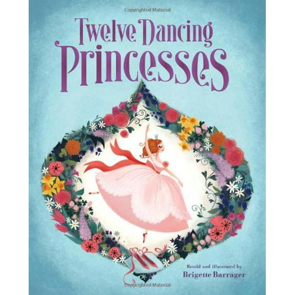 Pre-Owned Twelve Dancing Princesses Paperback