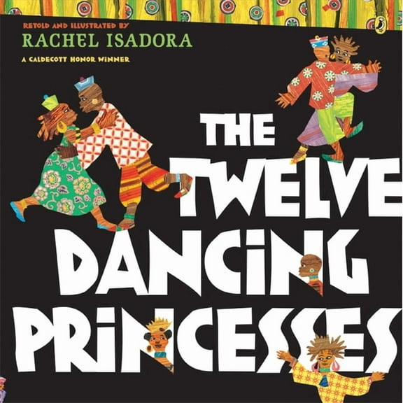 The Twelve Dancing Princesses, (Paperback)