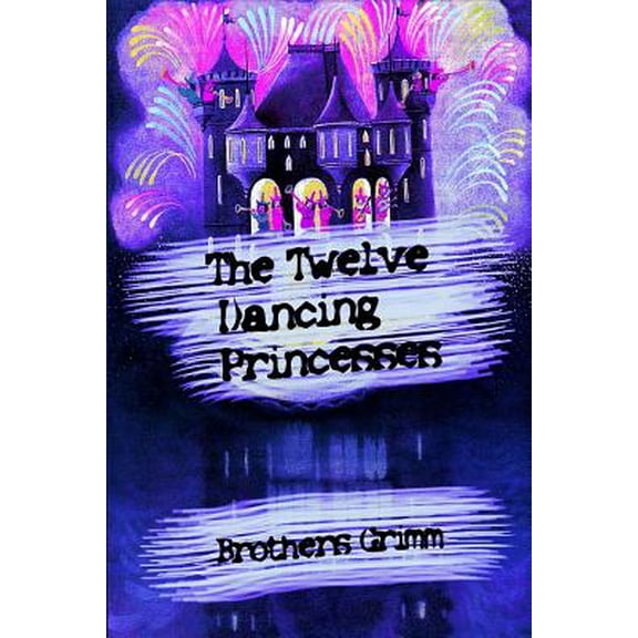 The Twelve Dancing Princesses