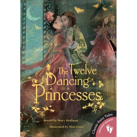 Pre-Owned Twelve Dancing Princesses (Classic Fairy Tales) Paperback