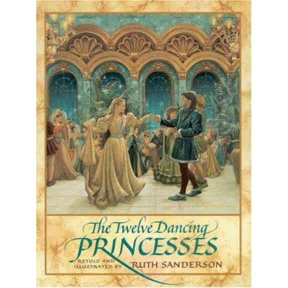Pre-Owned The Twelve Dancing Princesses (Paperback) 0316770620 9780316770620