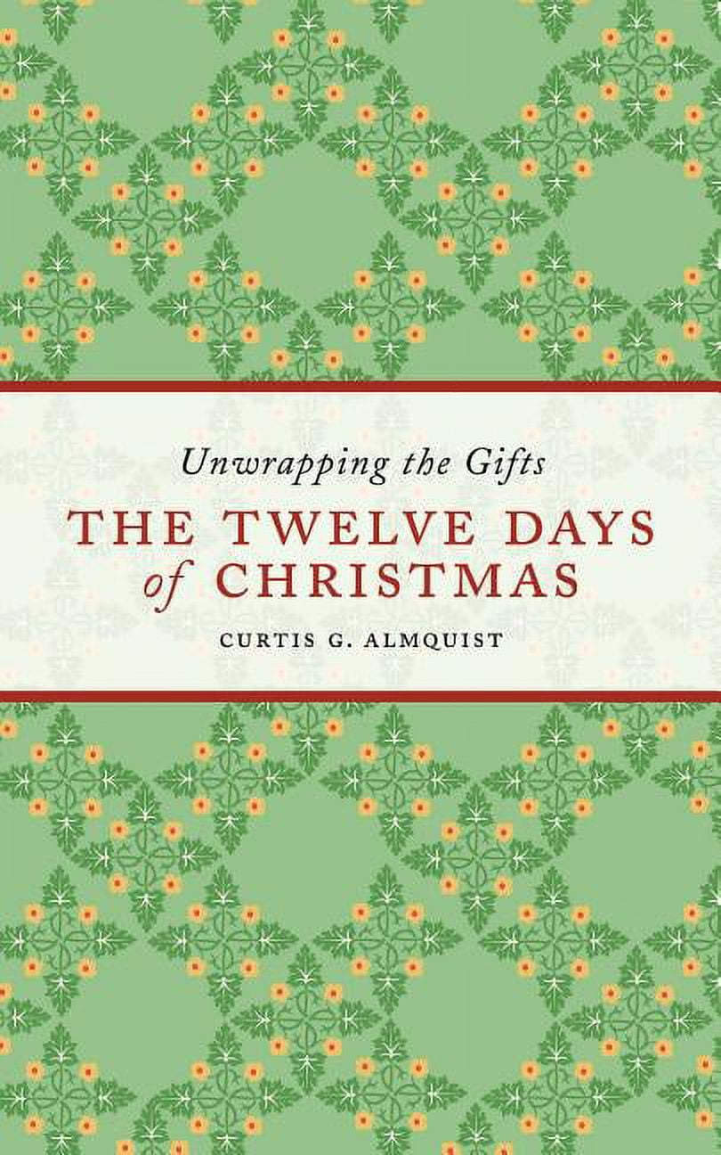 The Twelve Days of Christmas : Unwrapping the Gifts (Paperback 
