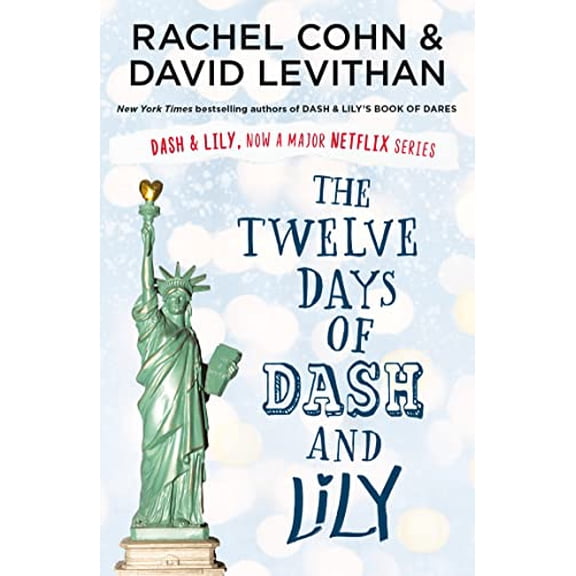 Pre-Owned The Twelve Days of Dash and Lily: The sequel to the unmissable and feel-good romance of 2020 Dash & Lily's Book of Dares, now an original Netflix s... (Paperback) 0755500067 9780755500062