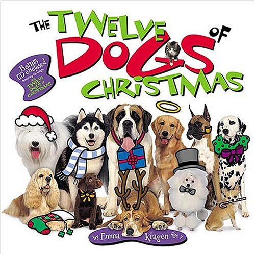 Pre-Owned The Twelve Dogs of Christmas (Hardcover) 0849958733 9780849958731