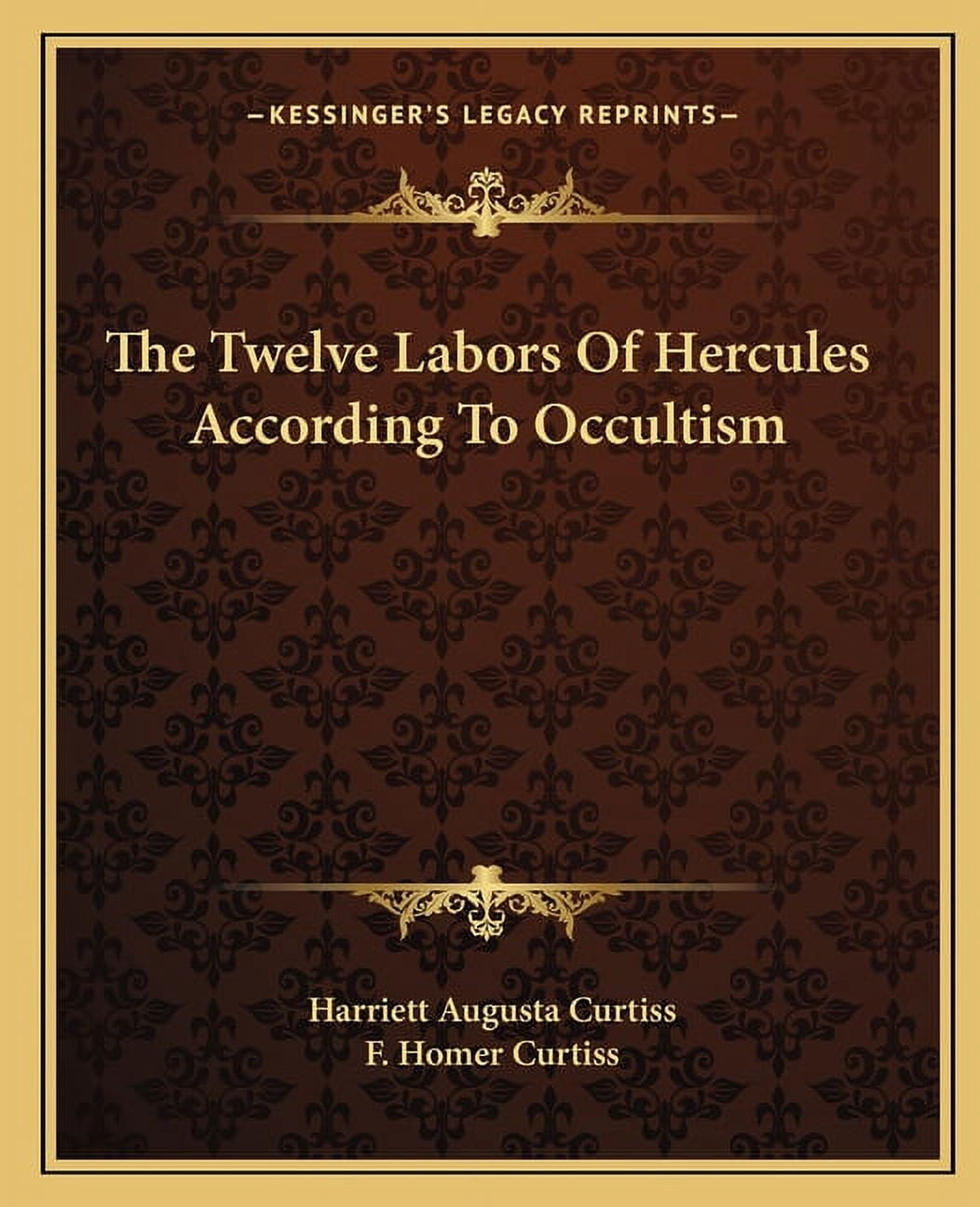 The Twelve Labors Of Hercules According To Occultism, (Paperback)