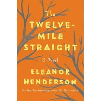 The Twelve-Mile Straight, (Hardcover)