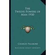 The Twelve Powers of Man 1930, Paperback