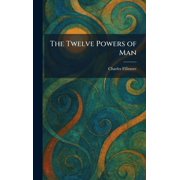 The Twelve Powers of Man, Hardcover