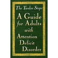 thumbnail image 1 of The Twelve Steps--A Guide for Adults with Attention Deficit Disorder (Paperback), 1 of 2