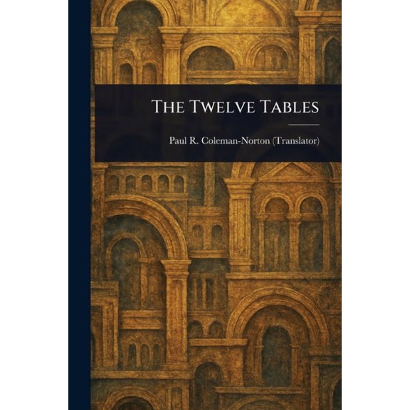 The Twelve Tables, (Paperback)