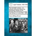 thumbnail image 1 of The Twentieth Century: An Address Delivered Before the Graduating Classes at the Seventy-First Anniversary of Yale Law School, on June 24th, Paperback, 1 of 1