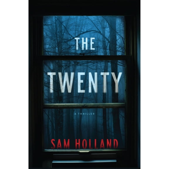 Pre-Owned The Twenty: A Thriller (Hardcover) 1639102566 9781639102563