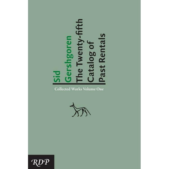 The Twenty-Fifth Catalog of Past Rentals: A Selection of Historical Journeys from the Paleolithic to (Paperback) by Sid Gershgoren