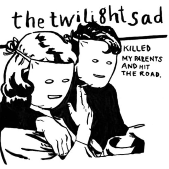The Twilight Sad - Killed My Parents And Hit The Road - Music & Performance - Vinyl