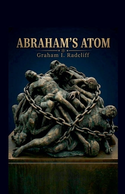 The Twilight of Empires Abraham's Atom, Book 3, (Paperback)
