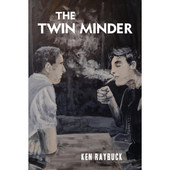 The Twin Minder (Paperback) by Ken Raybuck