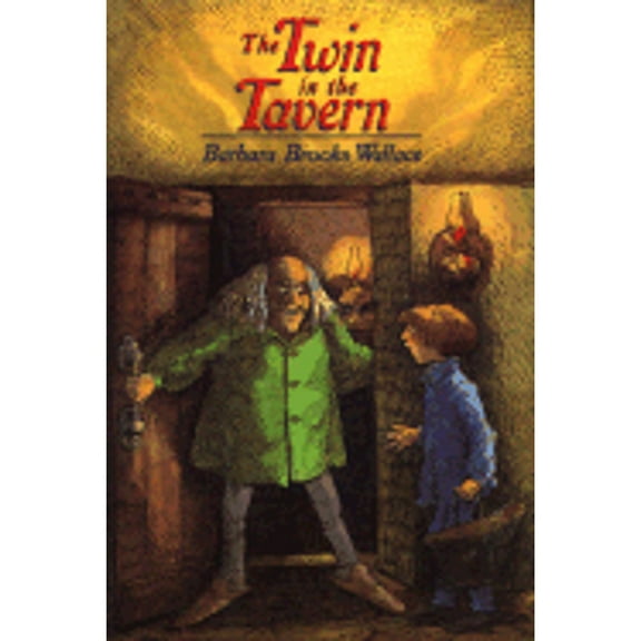Pre-Owned The Twin in the Tavern (Hardcover) 0689318464 9780689318467