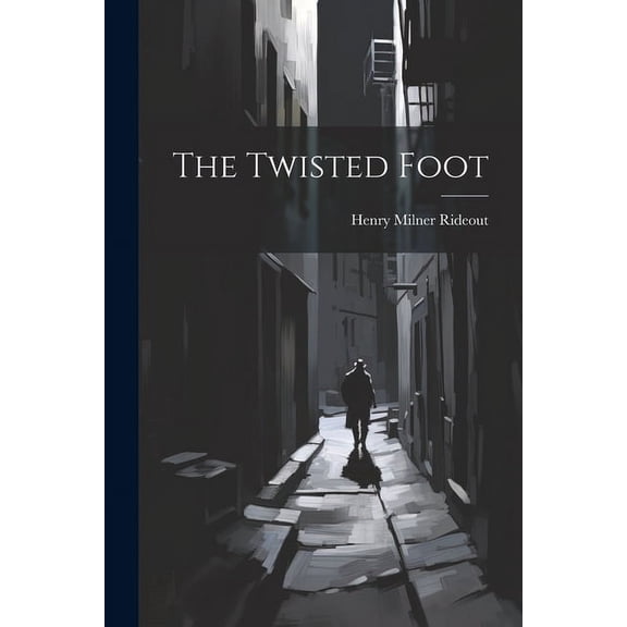 The Twisted Foot, (Paperback)