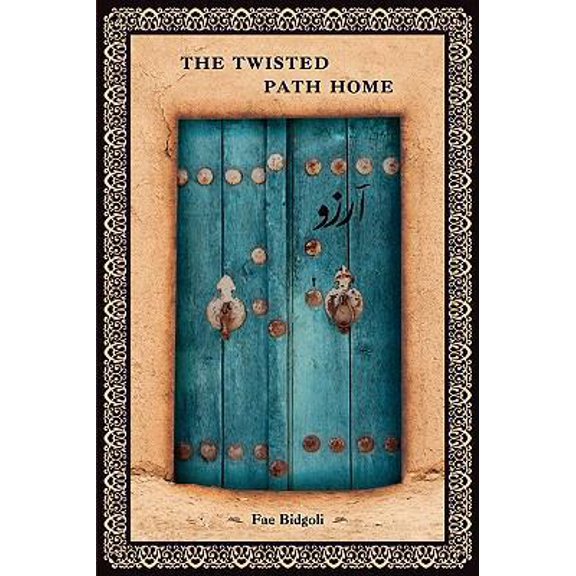 Pre-Owned The Twisted Path Home (Paperback) 1608445178 9781608445172