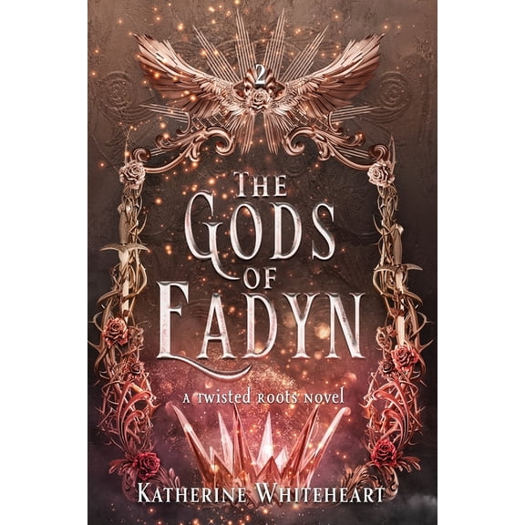 The Twisted Roots Duology The Gods of Eadyn, Book 2, (Paperback)
