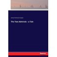 thumbnail image 1 of The Two Admirals - a Tale, (Paperback), 1 of 1