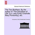 thumbnail image 1 of The Two Brothers. by the Author of "The Discipline of Life" [I.E. Lady Emily Charlotte Mary Ponsonby], Etc. (Paperback), 1 of 1