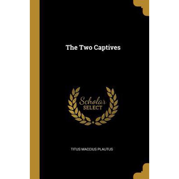 The Two Captives Paperback