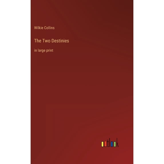 The Two Destinies : in large print (Hardcover)